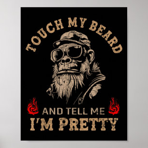 Poster Touchez ma barbe et dites-moi que je suis un joli