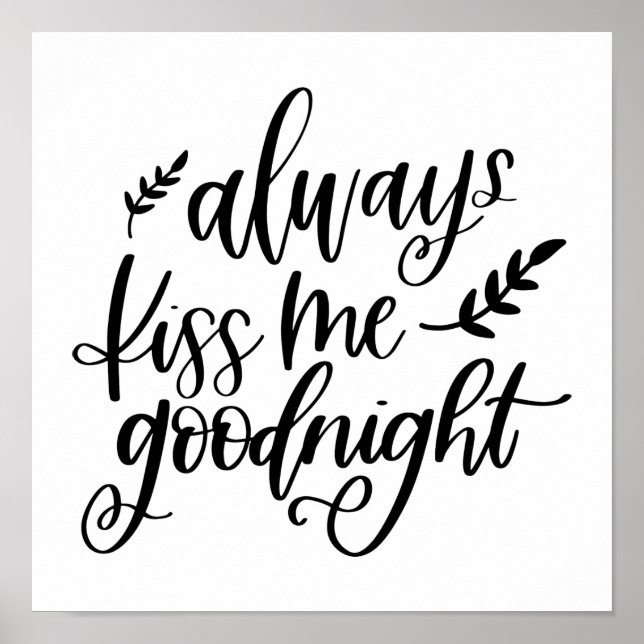 Poster Toujours Embrasser Moi Goodnight (Devant)