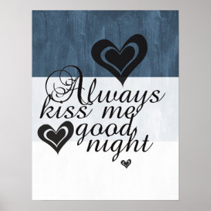 Poster Toujours M'Embrasser Bonne nuit