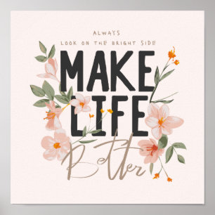 Poster Toujours regarder du côté lumineux