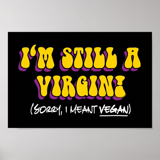 Poster Toujours Une Vierge - Je Veux Dire Végétan ! Végét (Devant)
