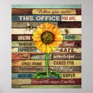 Poster Tournesol Lorsque Vous Entrez Dans Ce Bureau Inspi
