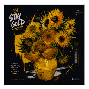 Poster Tournesols Stay Gold Van Gogh