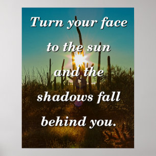 Poster Tournez votre visage vers le soleil