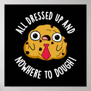 Poster Tous Habillés Et Nulle Part Pour Étouffer Pun Dark