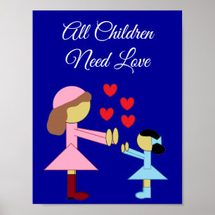 Poster Tous les enfants ont besoin d'amour : Bleu foncé