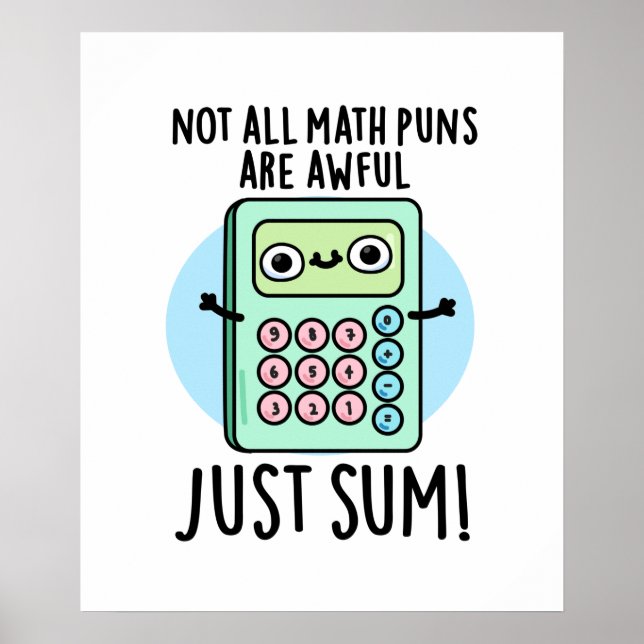 Poster Tous Les Puns De Maths Ne Sont Pas Douloureux Just (Devant)