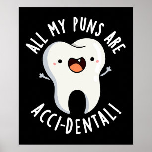 Poster Tous Mes Puns Sont Acci-Dos Pun Dent Basse BG