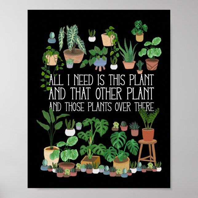 Poster Tout Ce Dont J'Ai Besoin, C'Est Ce Plante (Devant)