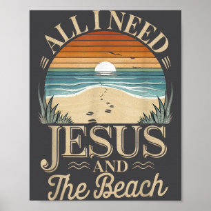 Poster Tout ce dont j'ai besoin Jésus et la plage drôle c