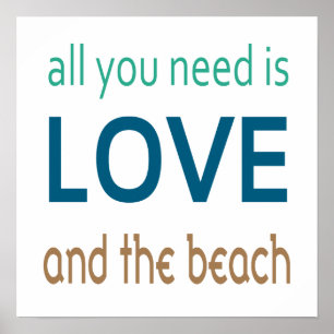 Poster Tout ce dont vous avez besoin est l'amour et la pl