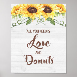 Poster Tout ce dont vous avez besoin est Love and Donuts 