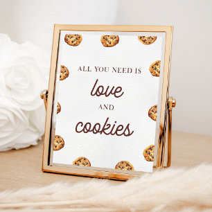 Poster Tout ce dont vous avez besoin est Love et Cookies 