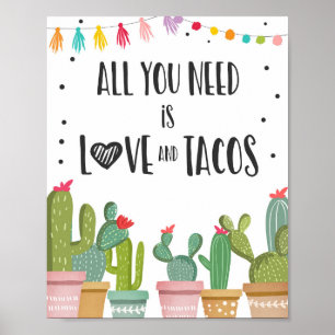 Poster Tout ce dont vous avez besoin est Love et Tacos Fi