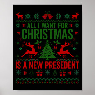 Poster Tout ce que je veux pour Noël est un nouveau prési