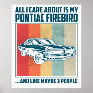 Poster Tout ce qui compte pour moi est ma Pontiac Gto et