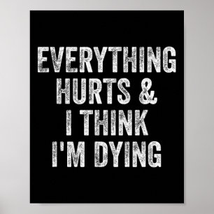 Poster Tout fait mal et je pense que je meurs Gym Bodybui