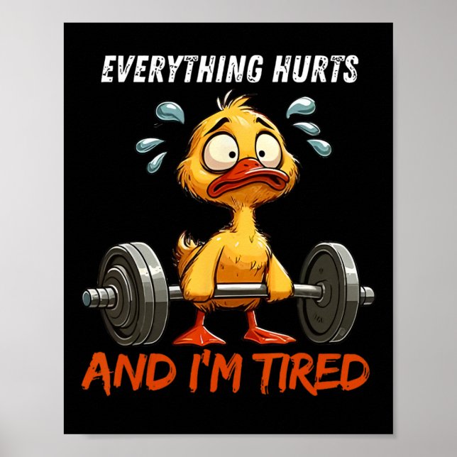 Poster Tout fait mal et je suis fatigué Duck Gym Fitn (Devant)