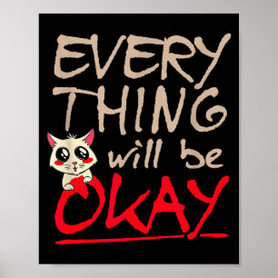 Poster Tout Ira Bien Citation Motivante De Chat Drôle