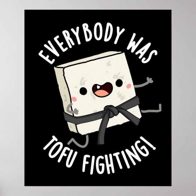 Poster Tout Le Monde Était Tofu Combattre Un Jeu De Nourr (Devant)