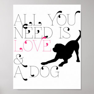 Poster "Tout que vous avez besoin est copie de 8x10