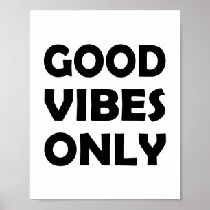 Poster Tout sur Good Vibes   Réfléchir