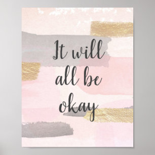 Poster TOUT VA BIEN SE PASSER - Citation Or Rose