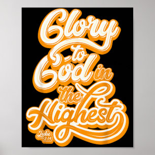 Poster Toute Gloire à Dieu Dans Le Plus Haut Luc 2_14 Lou