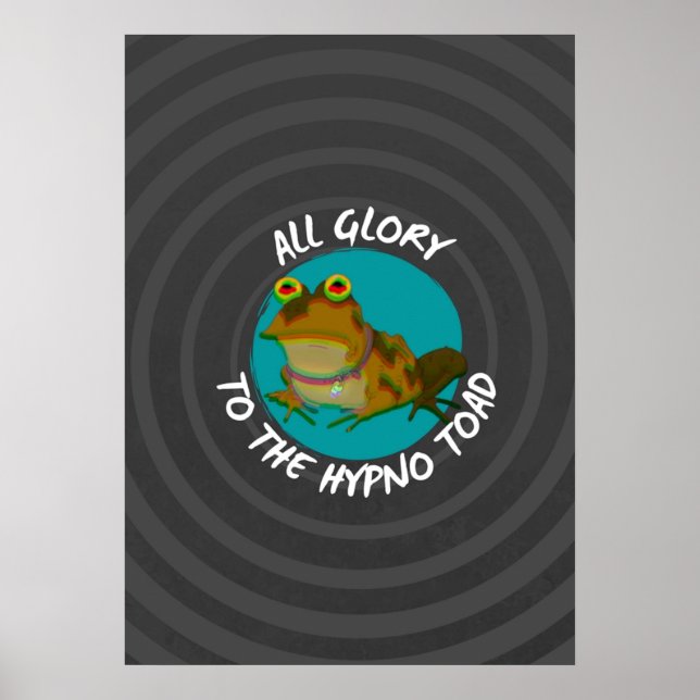 Poster Toute gloire à Hypno Toad Version 2 (Devant)