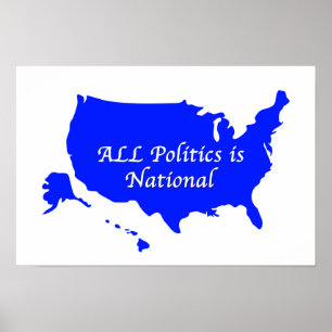Poster Toute la politique est nationale