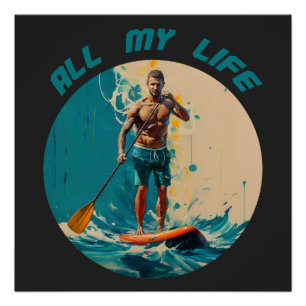 Poster Toute ma vie est la planche à pédales surf
