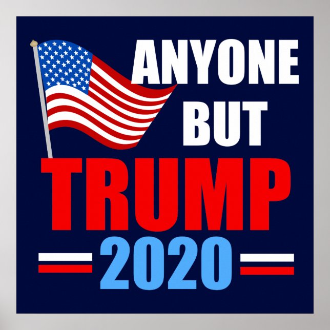 Poster Toute personne, sauf Trump 2020, ne résiste pas au (Devant)