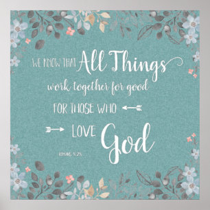 Poster Toutes choses concourent à bien - Rom 8:28