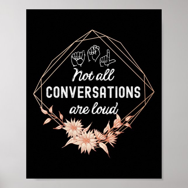 Poster Toutes Les Conversations Sont Fortes Florales Asl  (Devant)