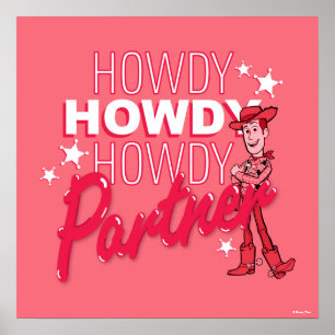 Poster Toy Story Woody "Howdy Howdy Howdy Partner"
