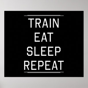Poster Train Mange Sleep Répéter.