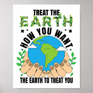 Poster Traitez La Terre Comme Vous Voulez Que La Terre Vo