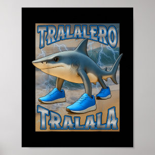 Poster Tralalero Tralala Italien Brainrot mème Anniversai