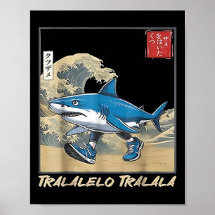 Poster Tralalero Tralala Japonais Drôle Requin Italien Br