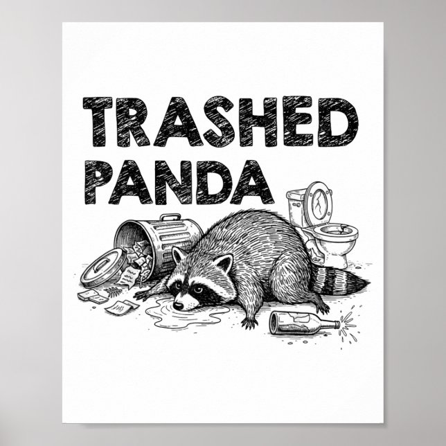 Poster Trashed Panda Funny Drunk Racoon Gets Drunk Meme F (Devant)