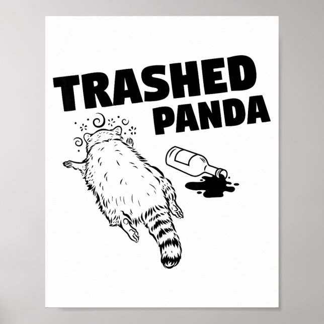 Poster Trashed Panda Raccoon Funny Raccoon Gets Drunk Rac (Devant)
