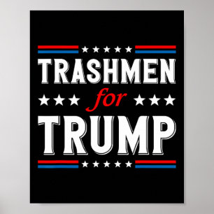 Poster Trashmen pour Trump 2024 drôle élection Garbageman