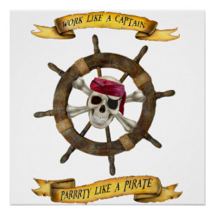 Poster Travail comme un capitaine Party Like un pirate