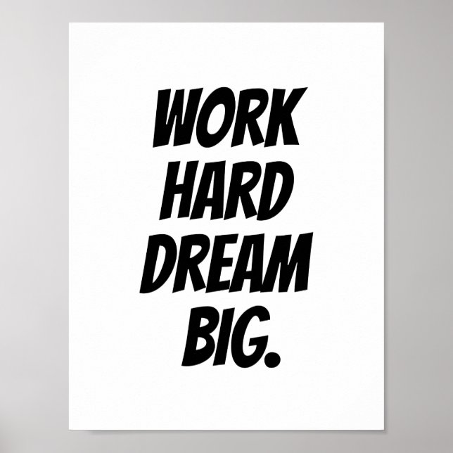 Poster Travail Dur Dream Big - Devis Motivationnel Imprim (Devant)