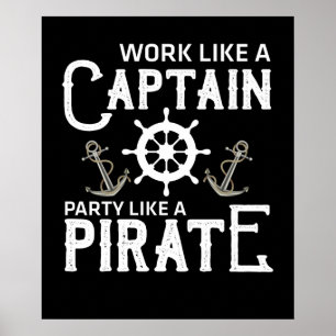 Poster Travailler Comme Une Partie Capitaine Comme Un Pir