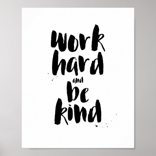 Poster Travailler dur et être gentil Citation motivationn (Devant)