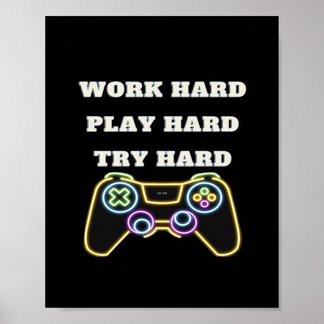 Poster Travailler dur Jouer Dur Classic Trending (Devant)