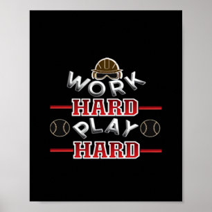 Poster Travailler dur Jouer dur classique