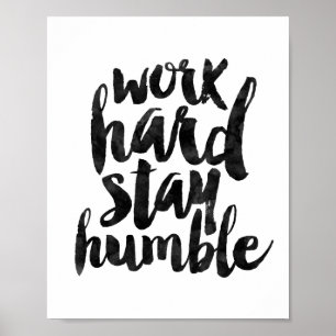 Poster Travailler dur rester humble