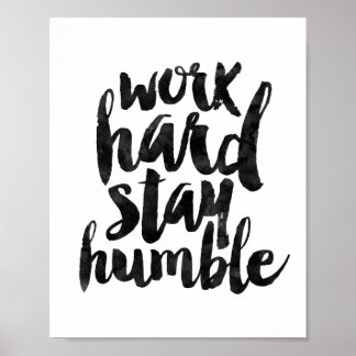 Poster Travailler dur rester humble